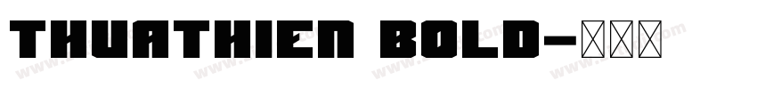 Thuathien Bold字体转换 Thuathien Bold字体转换